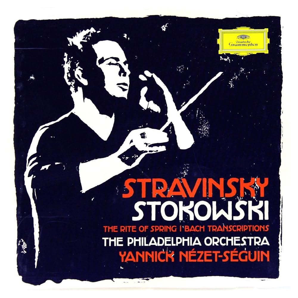 Nezet-Seguin/Philadelphia Orchestra - Stravinsky / Stokowski